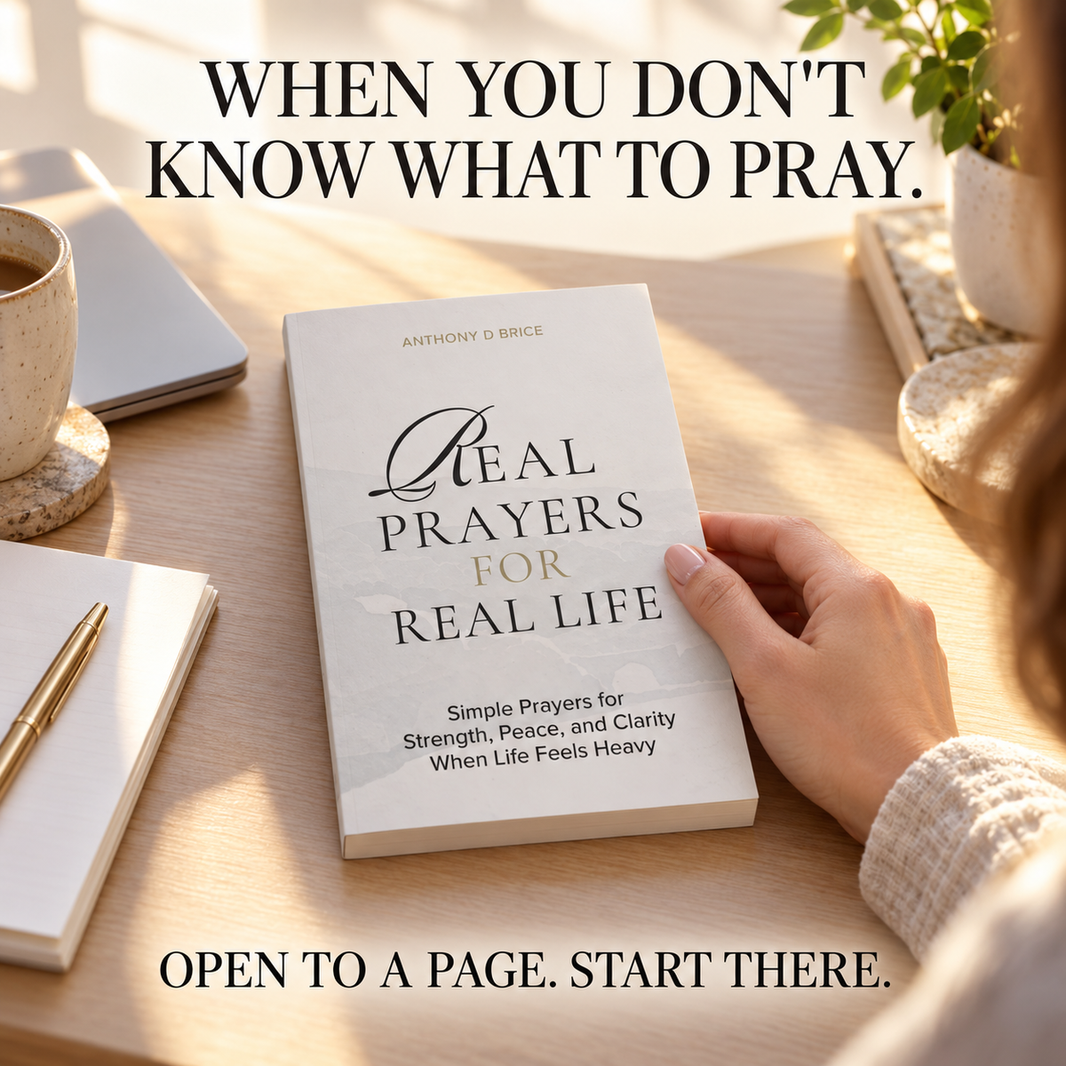 📖 Real Prayers for Real Life | Short Prayers for Strength, Peace & Clarity | Paperback by Anthony D. Brice