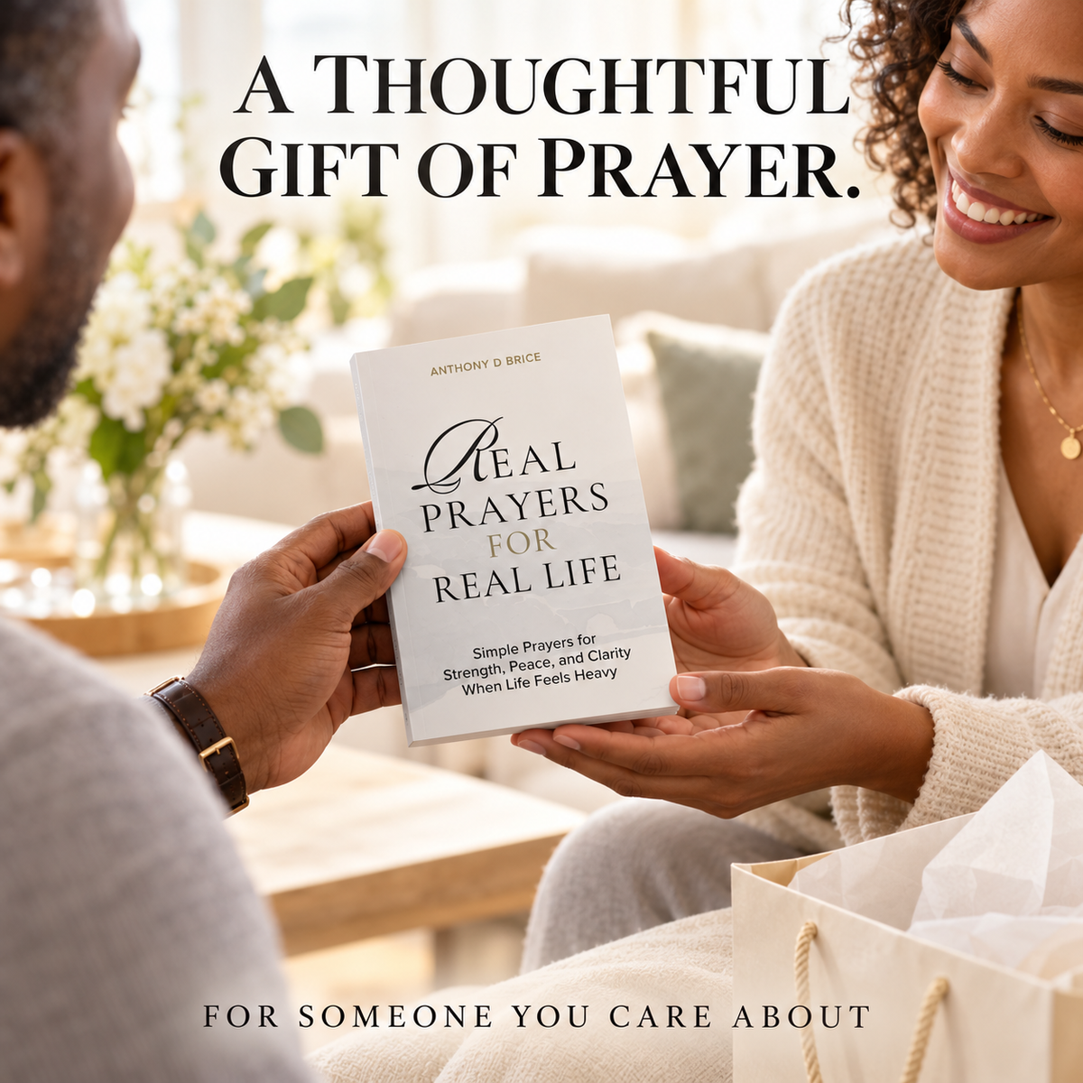 📖 Real Prayers for Real Life | Short Prayers for Strength, Peace & Clarity | Paperback by Anthony D. Brice