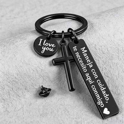 Maneja Con Cuidado Te Necesito Aquí Conmigo Keychain with Cross & 'I Love You' Charm