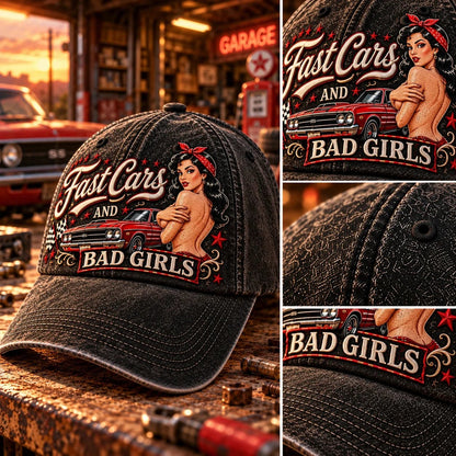 🏁 Fast Cars and Bad Girls Baseball Cap — Retro Muscle Car Style with a Bold Pin-Up Attitude